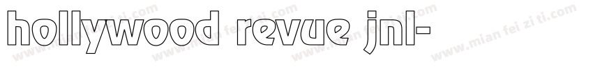 hollywood revue jnl字体转换